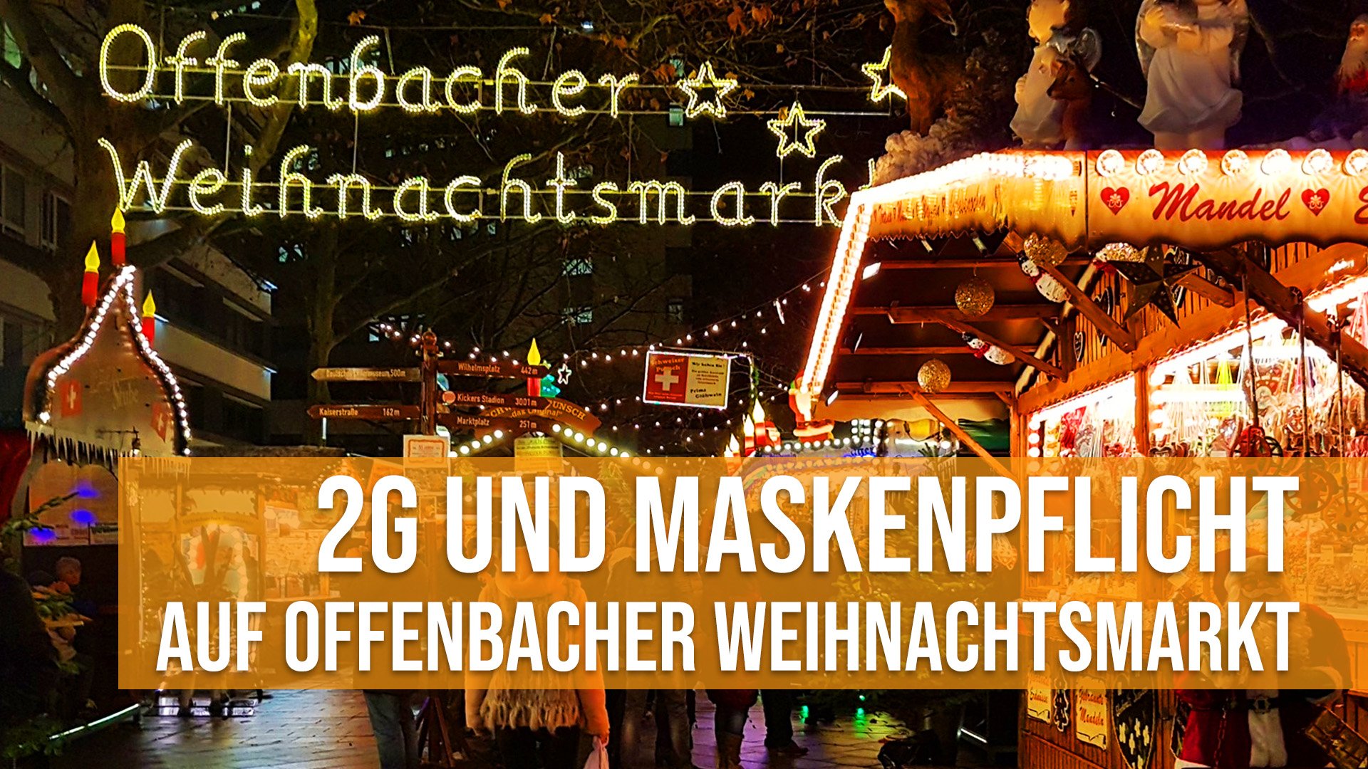 2G und Maskenpflicht auf Offenbacher Weihnachtsmarkt - Corona Hygirneregeln Maßnahmen