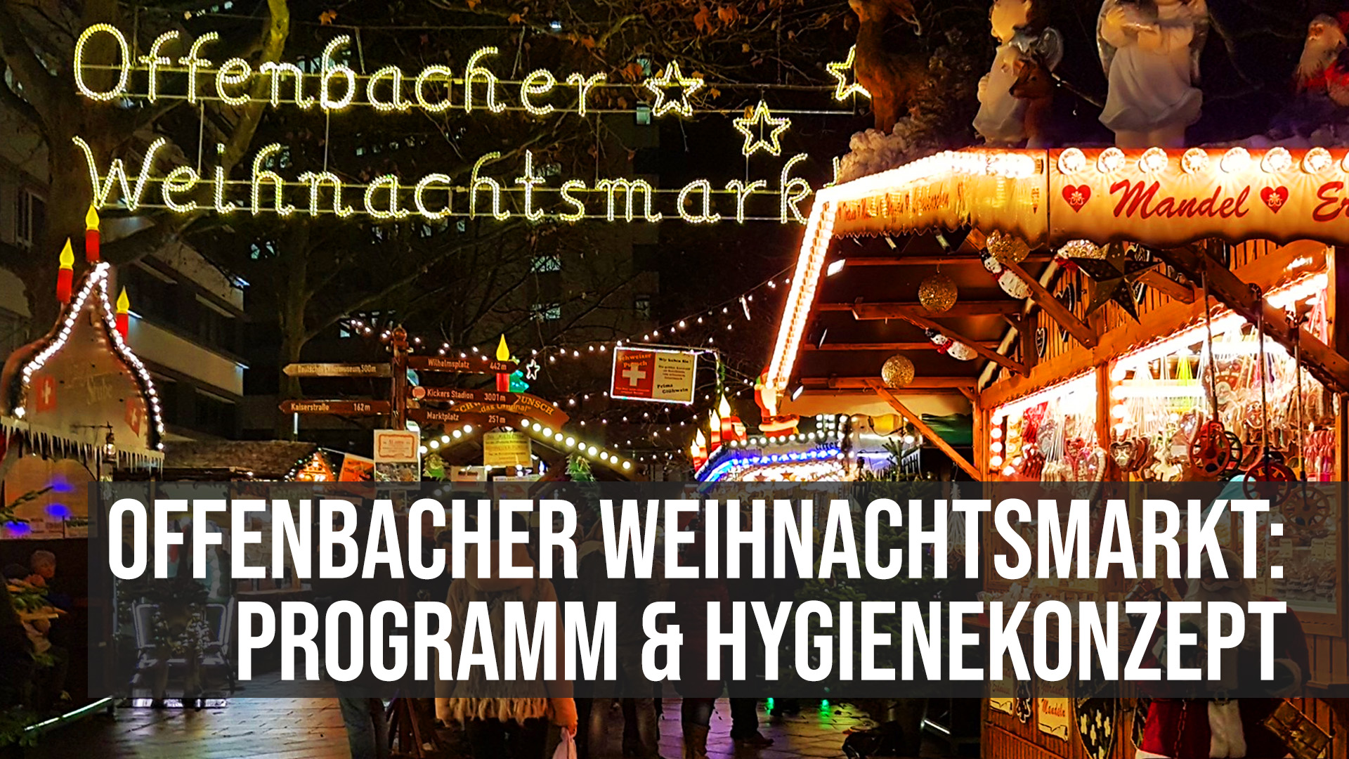 Weihnachtsmarkt Offenbach 2021 Programm und Hygienekonzept 2G 3G